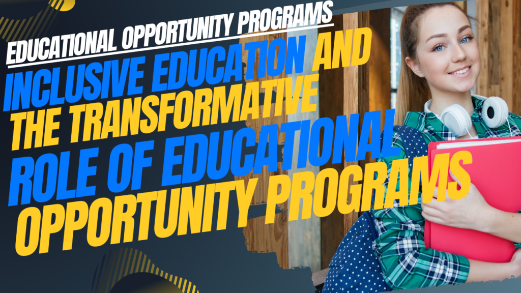 Educational Opportunity Programs