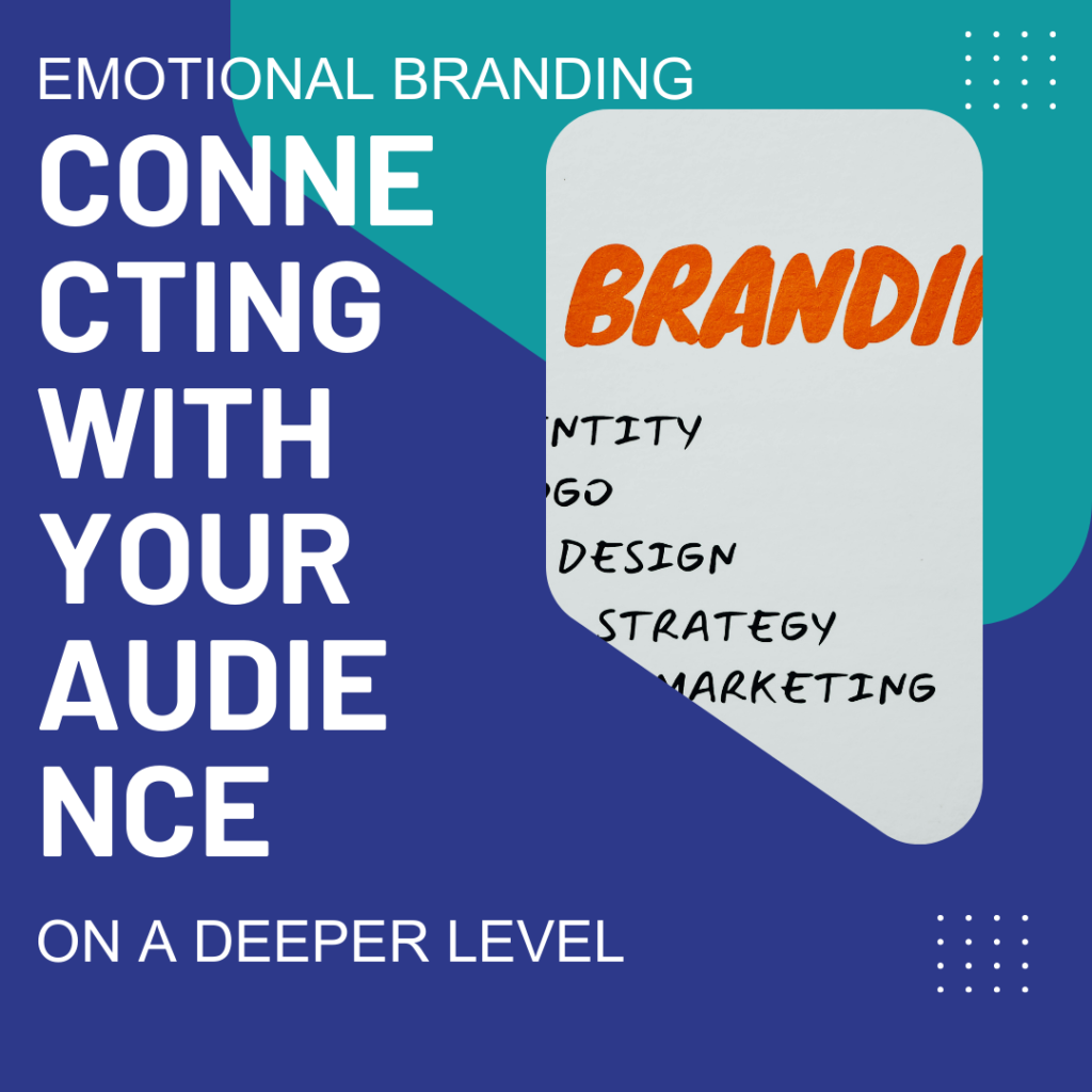 Emotional Branding